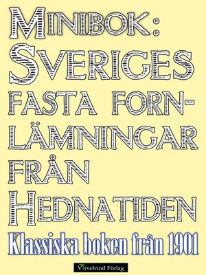 cover image of Sveriges fasta fornlämningar från hednatiden